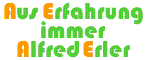 Aus Erfahrung immer Alfred Erler